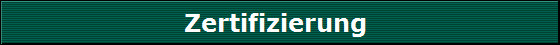 Zertifizierung 